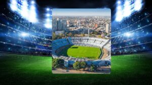 ESTADIO CENTENARIO: CUNA DEL PRIMER MUNDIAL