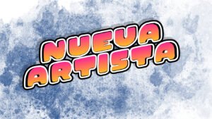 NUEVA ARTISTA SEPTIEMBRE